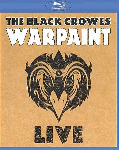 Blu-ray: The Black Crowes – Warpaint Live ( Lacrado )