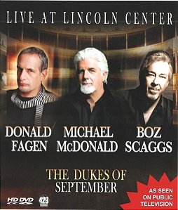 Blu-Ray: Donald Fagen, Michael McDonald, Boz Scaggs – Live At Lincoln Center - The Dukes Of September ( Importado )