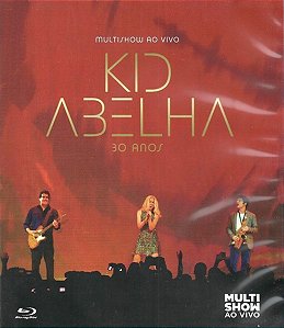 Blu-Ray: Kid Abelha – Multishow Ao Vivo (30 Anos)