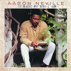 CD: Aaron Neville – ...To Make Me Who I Am ( Importado USA )