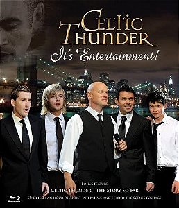 Blu-Ray: Celtic Thunder – It's Entertainment ( com encarte ) IMPORTADO