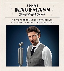 Blu-Ray: Jonas Kaufmann – Du Bist Die Welt Bur Wich (Importado)