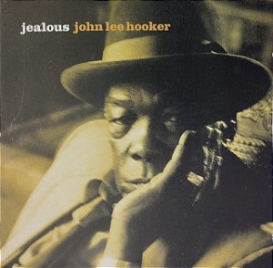CD - John Lee Hooker – Jealous