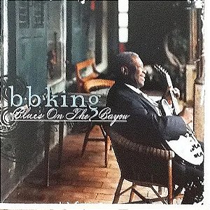 CD - B.B. King ‎– Blues On The Bayou