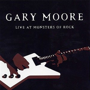 CD - Gary Moore – Live At Monsters Of Rock (Promo)