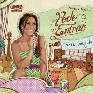 CD - Ivete Sangalo – Multishow Registro: Pode Entrar (Digipack)