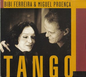 CD - Bibi Ferreira & Miguel Proença – Tango ( Digipack)