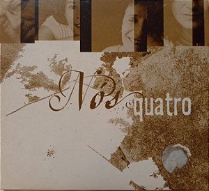 CD - Grupo Nós Quatro – Nós Quatro ( Digipack )