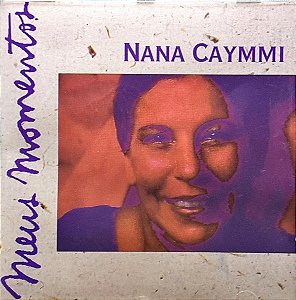 CD - Nana Caymmi – Meus Momentos
