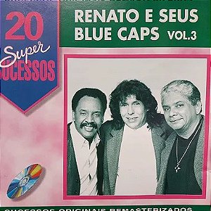 CD - Renato e Seus Blue Caps vol.3 (Coleção 20 Super Sucessos)
