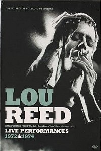 CD + DVD - Lou Reed – Live Performances 1972 & 1974 ( Lacrado - Digipack )