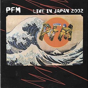 CD - PFM – Live In Japan 2002 ( CD DUPLO )