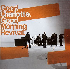 CD - Good Charlotte – Good Morning Revival