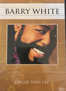 DVD - Barry White – Legends In Concert Barry White - Larger Than Life