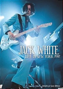 DVD - Jack White – Live In New York 2012 (LACRADO)
