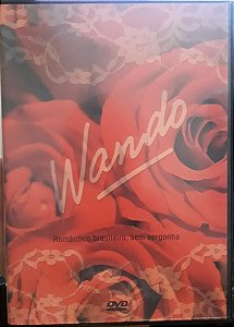 DVD - Wando – Romântico Brasileiro, Sem Vergonha