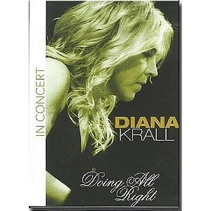 DVD - Diana Krall – In Concert - Doing All Right ( lacrado )