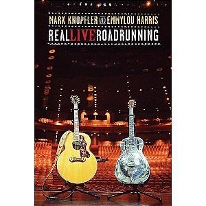 DVD - Mark Knopfler And Emmylou Harris – Real Live Roadrunning