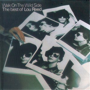 CD - Lou Reed – Walk On The Wild Side - The Best Of Lou Reed