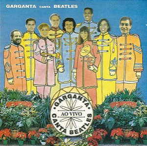 CD - Garganta Profunda – Garganta Canta Beatles Ao Vivo