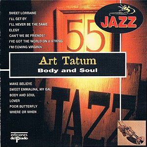 CD - Art Tatum – Body And Soul (Importado)