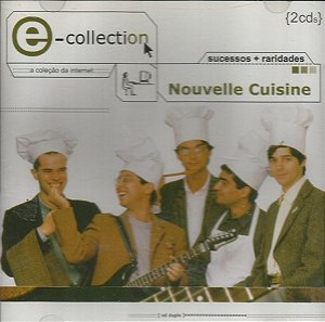 CD - Nouvelle Cuisine – E-collection - Sucessos + Raridades