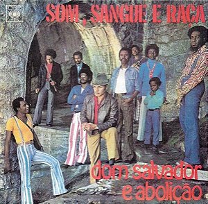 CD - Dom Salvador E Abolição – Som, Sangue E Raça