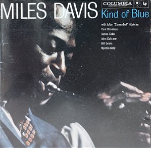 CD - Miles Davis – Kind Of Blue - Importado (US)