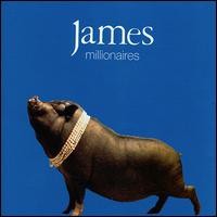 CD - James – Millionaires