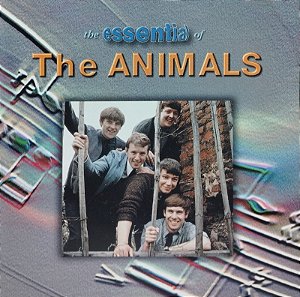 CD - The Animals – The Essential Of The Animals