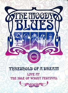 DVD - The Moody Blues – Live At The Isle Of Wight Festival Threshold Of A Dream ( com encarte) - (digipack) - (Importado)