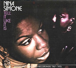 CD - Nina Simone – Tell It Like It Is - Rarities And Unreleased Recordings: 1967 - 1973 ( cd duplo ) (promo)