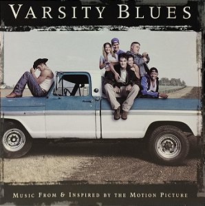 CD - Varsity Blues - Music From And Inspired By The Motion Picture (Vários Artistas)