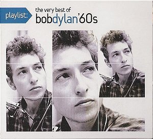 CD - Bob Dylan – Playlist: The Very Best Of Bob Dylan '60s ( Importado )