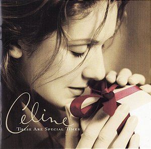 CD - Celine Dion  – These Are Special Times