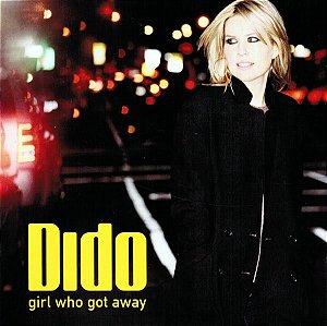 CD - Dido – Girl Who Got Away