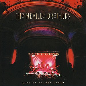 CD - The Neville Brothers – Live On Planet Earth - Importado (US)