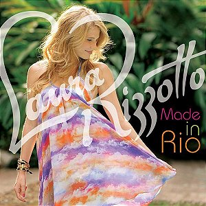 CD - Laura Rizzotto – Made In Rio