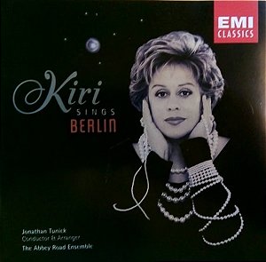 CD - Kiri Te Kanawa – Kiri Sings Berlin ( Importado - Holland )