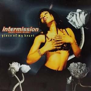CD - Intermission Feat. Lori Glori – Piece Of My Heart