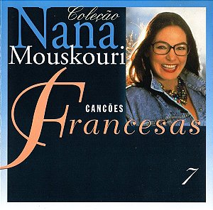 CD - Nana Mouskouri – Coleção Nana Mouskouri - Canções Francesas 7