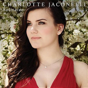 CD - Charlotte Jaconelli – Solitaire ( Importado )