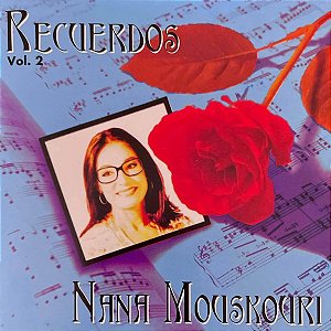 CD - Nana Mouskouri – Recuerdos, Vol. 2 ( IMPORTADO - USA )