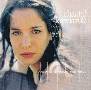 CD - Chantal Kreviazuk – Colour Moving And Still ( Importado )