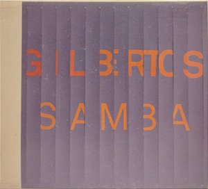 CD - Gilberto Gil – Gilbertos Samba (Digipack)