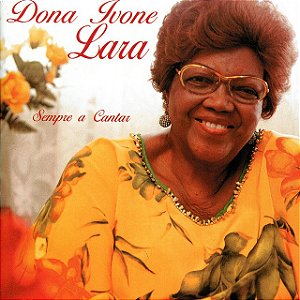 CD - Dona Ivone Lara – Sempre A Cantar