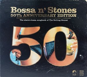 CD - Bossa N' Stones 50th Anniversary Edition (Vários Artistas) (Digipack) (Edição Especial) (Apresenta Desgastes)
