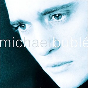 CD - Michael Buble – Michael Buble