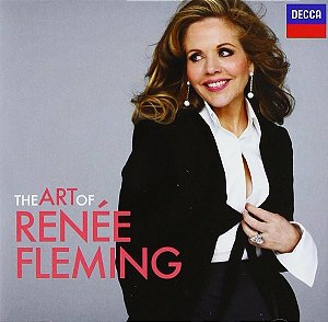 CD - Renée Fleming – The Art Of Renée Fleming
