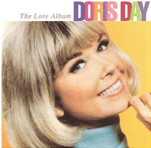 CD - Doris Day – The Love Album ( IMPORTADO - ENGLAND )